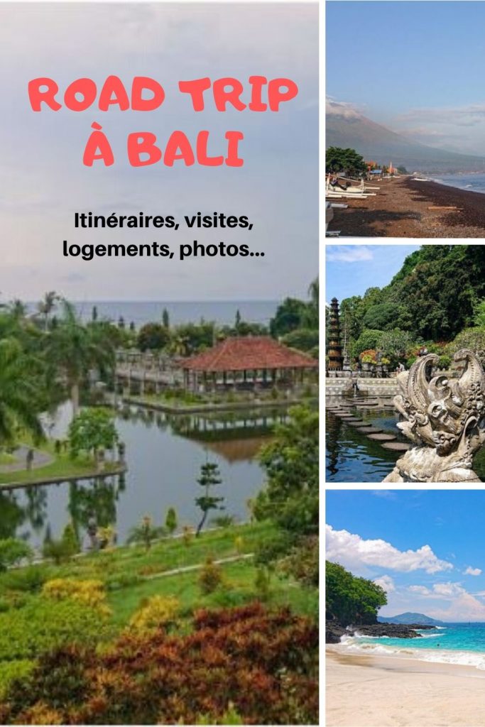Bali itinéraire et récit de notre roadtrip sur l